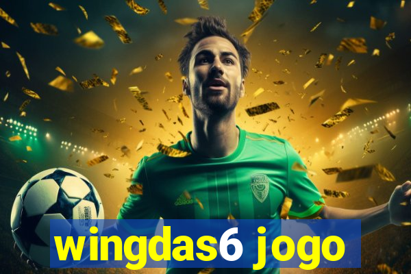 wingdas6 jogo